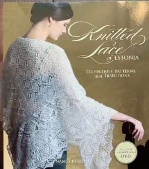 Knitted Lace of Estonia Book with DVD by Nancy Bush