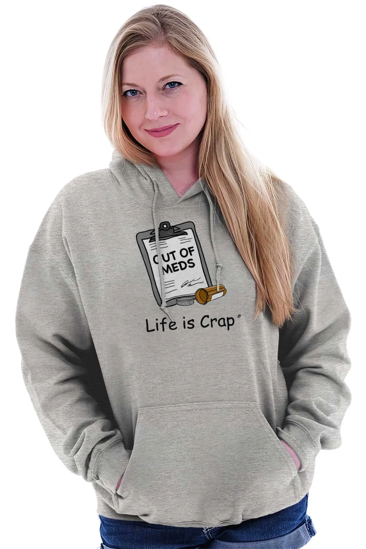 Out Of Meds Hoodie