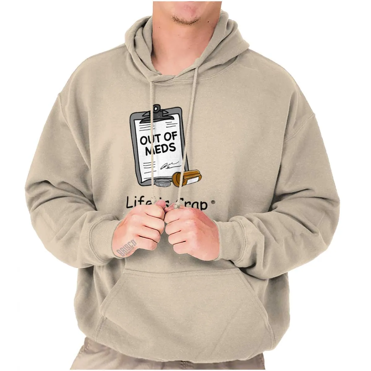 Out Of Meds Hoodie
