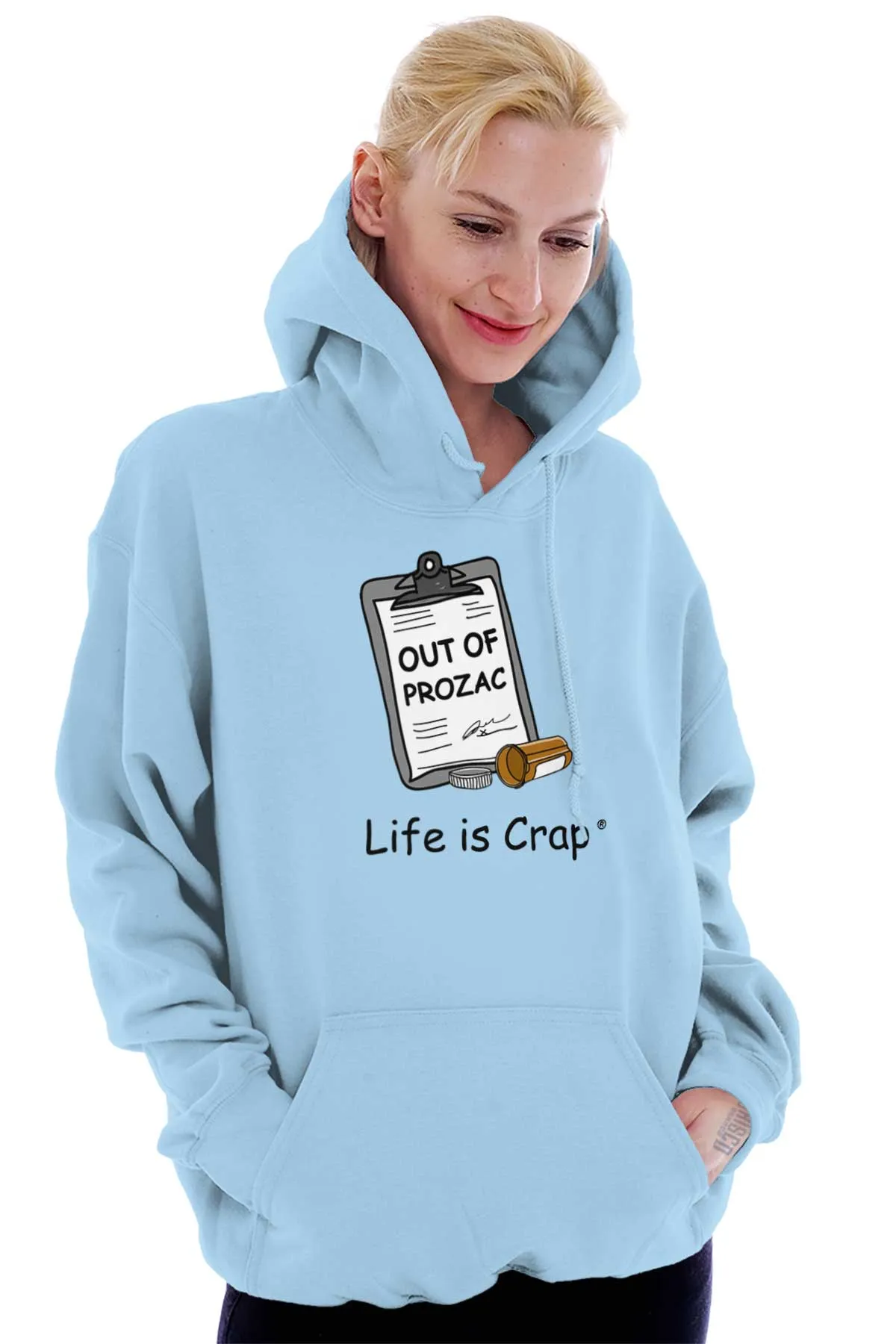 Out Of Prozac Hoodie